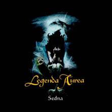 Legenda Aurea : Sedna